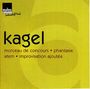 Mauricio Kagel: Improvisation ajoutee für Orgel & Chor, CD