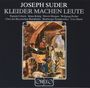 Joseph Suder: Kleider machen Leute (Oper in 5 Bildern nach Gottfried Keller), CD,CD