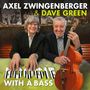 "AXEL ZWINGENBERGER & DAVE GREEN BOOGIE WITH A BASS". Zwei Männer lächeln, einer mit Kontrabass, beide im Anzug.