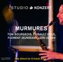 Murmures (Bourgeois / Dille/Jeunieaux/Le Van): Studio Konzert (180g) (Limited Numbered Edition), LP