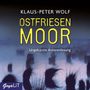 Klaus-Peter Wolf: Ostfriesenmoor, MP3