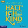 Lea Streisand: Hätt' ich ein Kind, MP3