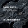 Volker Hemken - Dark Wood, CD