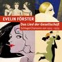 Evelin Förster: Das Lied der Gesellschaft: Schlagerchansons 1915-1935, CD
