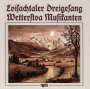 Loisachtaler Dreigesang: Wetterstoa Musikanten, CD