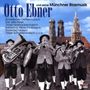 Otto Ebner: & seine Münchner ..., CD