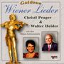 Christl Prager & Walter Heider: Goldene Wiener Lieder, CD