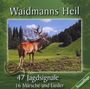 : Waidmanns Heil - Jagdsignale, ..., CD