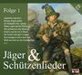 : Jäger & Schützenlieder,Folge 1, CD