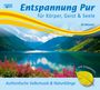 : Entspannung pur: Authentische Volksmusik & Naturklänge, CD