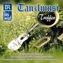 : BR Heimat: Tanzlmusi Treffen, CD