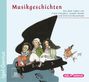 : Musikgeschichten: Aus dem Leben von Schubert, Haydn, Buxtehude, CD
