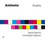 Sarah Buechi & Christoph Haberer: Animata Duality, CD