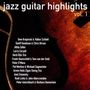 : Jazz Guitar Highlights Vol. 1, CD,CD