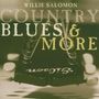 Willie Salomon: Country Blues & More, CD