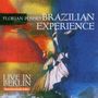 Florian Poser: Florian Poser's Brazilian Experience - Live In Berlin 2005, CD