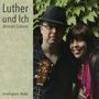 Acoustic Colours: Luther und ich, CD