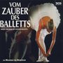 Vom Zauber Des Balletts, CD