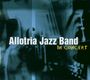 Allotria Jazz Band: In Concert, CD