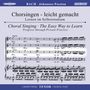 : Chorsingen leicht gemacht - Johann Sebastian Bach: Johannes-Passion BWV 245  (Tenor), CD,CD