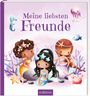 : Meine liebsten Freunde - Meerjungfrau, Buch