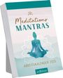 : Abreißkalender Meditations-Mantras 2025, KAL
