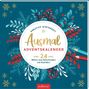 : Ausmal-Adventskalender - Kreative Winterzeit, Buch