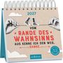 : Postkartenkalender Vom Rande des Wahnsinns aus kenne ich den Weg, danke. 2027, KAL