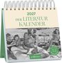 : Postkartenkalender Der Literaturkalender 2027, KAL
