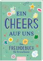 Ein Cheers auf uns, Buch