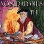 : Nostradamus Teil 1, CD