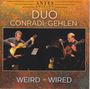 : Duo Conradi-Gehlen - Weird / Wired, CD