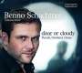 : Benno Schachtner - Clear or Cloudy, CD