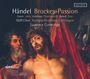 Georg Friedrich Händel: Passion nach Brockes HWV 48 "Der für die Sünden der Welt gemarterte und sterbende Jesus", CD,CD