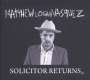 Matthew Logan Vasquez: Solicitor Returns (180g) (Limited Edition) (White Vinyl), LP,LP