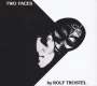 Rolf Trostel: Two Faces, LP