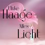 Ulrike Haage: Alles Licht, CD