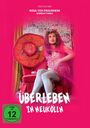 Rosa von Praunheim: Überleben in Neukölln, DVD