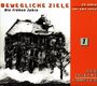 : Bewegliche Ziele, CD