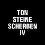 Ton Steine Scherben: IV, CD,CD