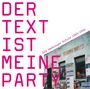 : Der Text ist meine Party (Die Hamburger Schule 1989 - 2000), LP