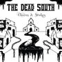 The Dead South: Chains & Stakes, CD