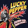 Lucky Pepper: Easier Said Than Done!, LP