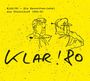 : Klar! 80 - Ein Kassetten-Label aus Düsseldorf 1980-82 (Limited Edition) (White Vinyl), LP