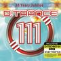 : D.Trance 111 (30 Years Jubilee incl. EYE-Trance 19), CD,CD,CD,CD,CD