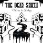 The Dead South: Chains & Stakes, LP