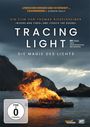 Thomas Riedelsheimer: Tracing Light - Die Magie des Lichts, DVD