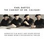 Karl Bartos (Ex-Kraftwerk): The Cabinet Of Dr. Caligari (Limited Numbered Edition) (handsigniert, exklusiv für jpc!), LP,LP,DVD