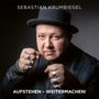 Sebastian Krumbiegel: Aufstehen, weitermachen! (Limited Edition) (handsigniert, exklusiv für jpc!), LP