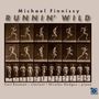 Michael Finnissy: Werke für Klarinette & Klavier - "Runnin' wild", CD,CD